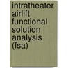 Intratheater Airlift Functional Solution Analysis (fsa) door David T. Orletsky