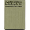 Investor Relations - Bedeutung F R Den Unternehmenswert door Max Dalhoff