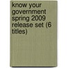 Know Your Government Spring 2009 Release Set (6 Titles) door Jacqueline Laks Gorman