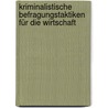 Kriminalistische Befragungstaktiken Für Die Wirtschaft by Marco Löw