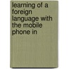 Learning Of A Foreign Language With The Mobile Phone In door David Olsan