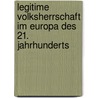 Legitime Volksherrschaft Im Europa Des 21. Jahrhunderts by Robert Rädel