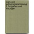 Logik und Logikprogrammierung 2. Aufgaben und Lösungen