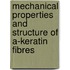 Mechanical Properties And Structure Of A-Keratin Fibres