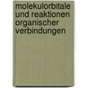 Molekulorbitale Und Reaktionen Organischer Verbindungen by Ian Fleming