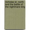 Nicholas St. North and the Battle of the Nightmare King door William Joyce