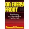 On Every Front: The Making And Unmaking Of The Cold War door Thomas G. Paterson