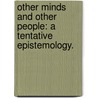 Other Minds And Other People: A Tentative Epistemology. by Bonnie Talbert