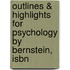 Outlines & Highlights For Psychology By Bernstein, Isbn