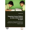 Preparing Young Children To Enter School Ready To Learn door Patty Ball Thomas