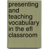 Presenting And Teaching Vocabulary In The Efl Classroom door Susanne Flohr