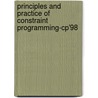 Principles And Practice Of Constraint Programming-Cp'98 door Michael Maher
