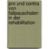 Pro Und Contra Von Fallpauschalen In Der Rehabilitation