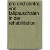 Pro Und Contra Von Fallpauschalen In Der Rehabilitation by Romy Heymann