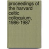 Proceedings of the Harvard Celtic Colloquium, 1986-1987 door Br Frykenberg