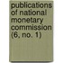 Publications Of National Monetary Commission (6, No. 1)