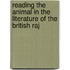 Reading The Animal In The Literature Of The British Raj