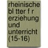 Rheinische Bl Tter F R Erziehung Und Unterricht (15-16)