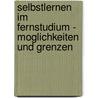 Selbstlernen Im Fernstudium - Moglichkeiten Und Grenzen door Sabine Pfisterer