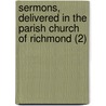 Sermons, Delivered In The Parish Church Of Richmond (2) door Gerard Thomas Noel