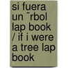 Si fuera un ¯rbol Lap book / If I Were a Tree Lap Book door Jodene Smith