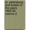 St. Petersburg And London In The Years 1852-64 Volume 2 door Karl Friedrich Vitzthum Von Eckst Dt