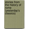Stories from the History of Rome (Yesterday's Classics) door Mrs. Beesly