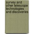 Survey And Other Telescope Technologies And Discoveries