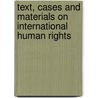Text, Cases and Materials on International Human Rights door Smith Rhona