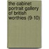 The Cabinet Portrait Gallery Of British Worthies (9-10)