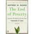 The End Of Poverty: Economic Possibilities For Our Time