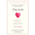 The Gift: Creativity And The Artist In The Modern World