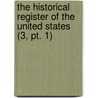 The Historical Register Of The United States (3, Pt. 1) door Thomas H. Palmer