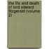 The Life And Death Of Lord Edward Fitzgerald (Volume 2)
