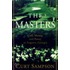 The Masters: Golf, Money, And Power In Augusta, Georgia