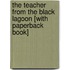 The Teacher From The Black Lagoon [With Paperback Book]