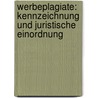 Werbeplagiate: Kennzeichnung und juristische Einordnung by Katharina Zering