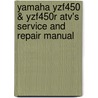 Yamaha Yzf450 & Yzf450R Atv's Service And Repair Manual door mike stubblefield