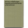 Ad-Hoc-Mitteilungen Kapitalmarktorientierter Unternehmen door Vincent Clemens
