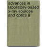 Advances In Laboratory-Based X-Ray Sources And Optics Ii by Carolyn A. Macdonald