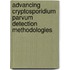 Advancing Cryptosporidium Parvum Detection Methodologies