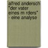 Alfred Andersch "Der Vater Eines M Rders" - Eine Analyse