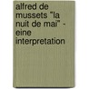 Alfred De Mussets "La Nuit De Mai" - Eine Interpretation by Madeleine Jansen