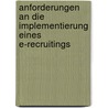 Anforderungen An Die Implementierung Eines E-Recruitings by Sarah Kranz
