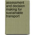 Assessment And Decision Making For Sustainable Transport