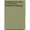 Bedeutung Von Sport Fur Sch Ler Mit Lernbeeintr Chtigung by Daniel Zielonka