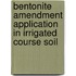 Bentonite Amendment Application In Irrigated Course Soil