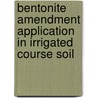Bentonite Amendment Application In Irrigated Course Soil by Sajid Mahmood