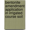 Bentonite Amendment Application In Irrigated Course Soil door Sajid Mahmood