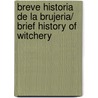 Breve Historia de la Brujeria/ Brief History of Witchery door Jesus Callejo